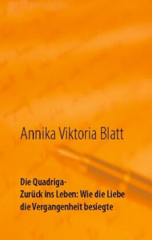 Knjiga Quadriga Annika Viktoria Blatt