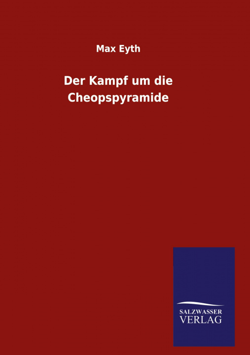 Knjiga Der Kampf um die Cheopspyramide Max Eyth