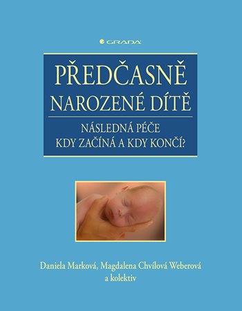 Książka Předčasně narozené dítě Daniela Marková