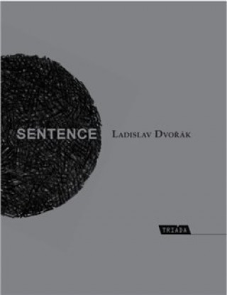 Книга Sentence Ad chronos a kairos Ladislav Dvořák