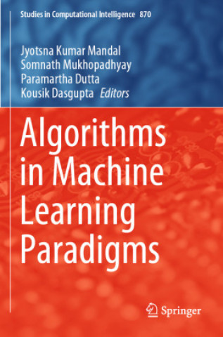 Knjiga Algorithms in Machine Learning Paradigms Kousik Dasgupta