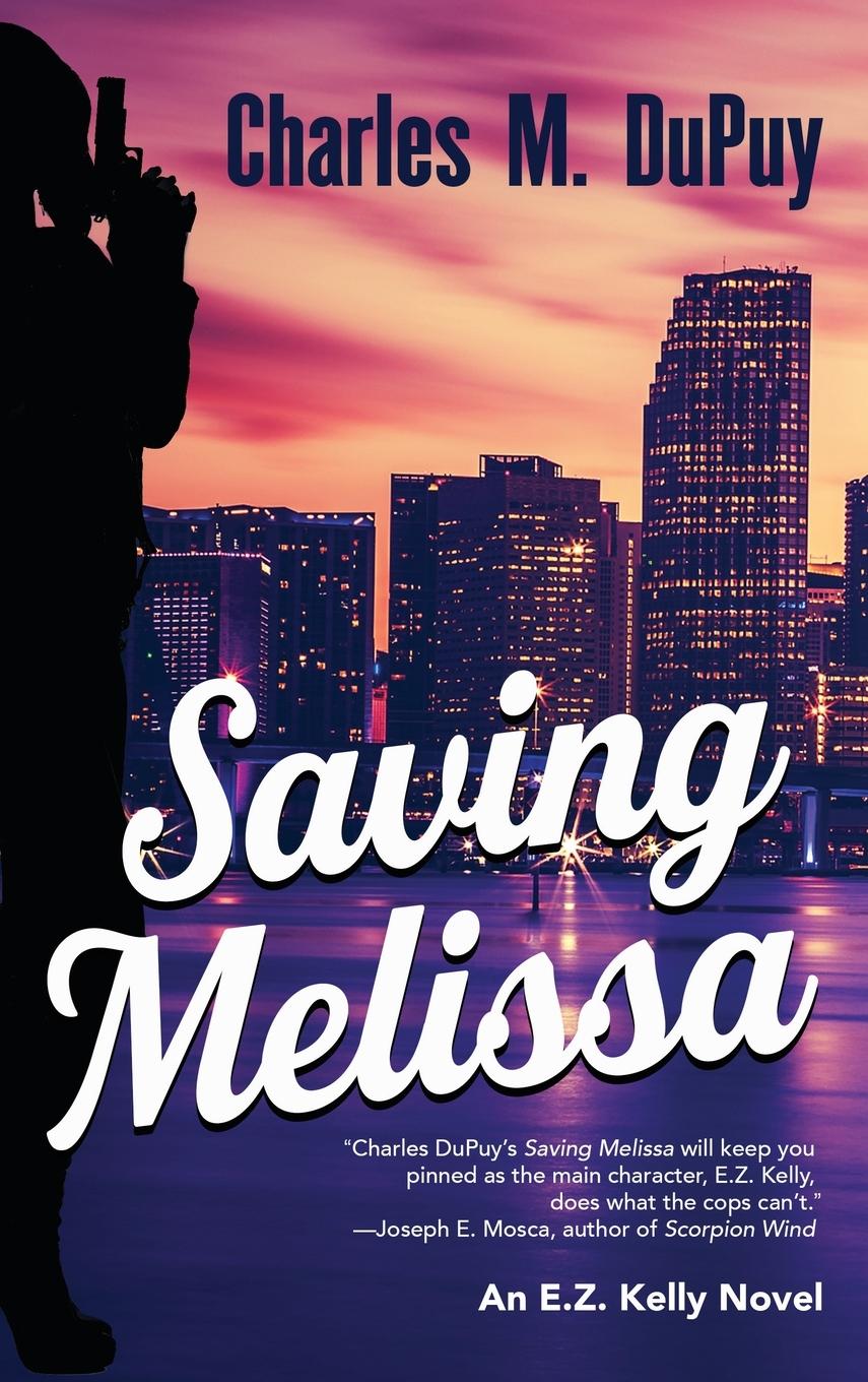 Knjiga Saving Melissa Charles M. Dupuy