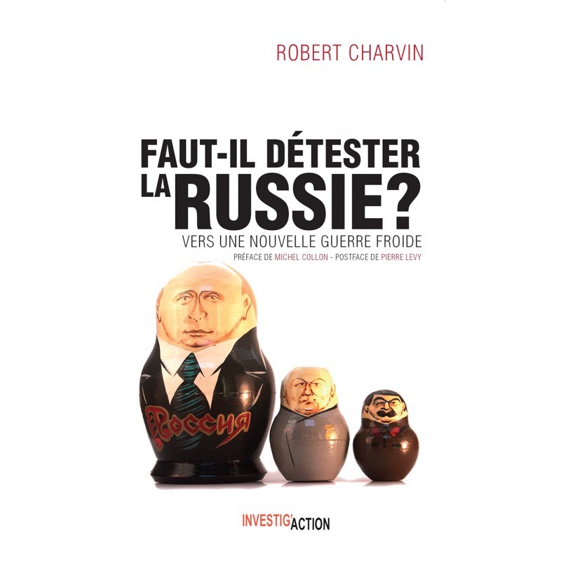 Boek Faut-il détester la Russie? Robert Charvin
