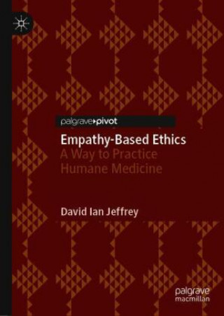 Knjiga Empathy-Based Ethics David Ian Jeffrey