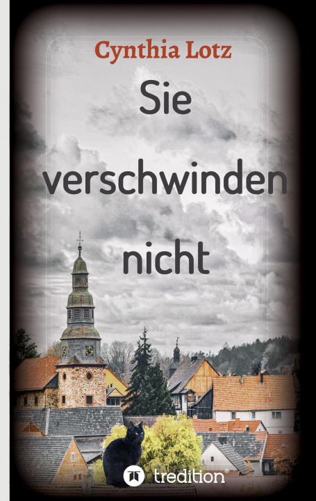 Buch Sie verschwinden nicht Cynthia Lotz