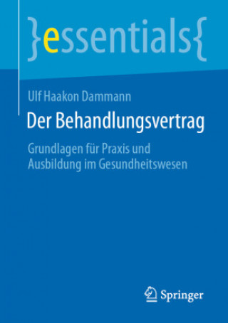 Livro Der Behandlungsvertrag Ulf Haakon Dammann