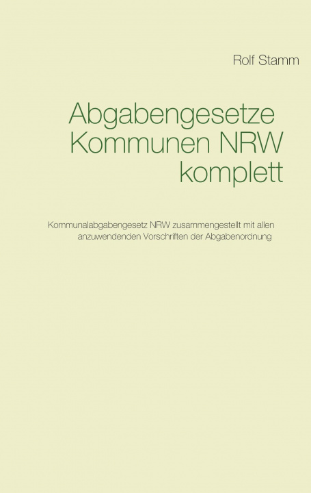 Könyv Abgabengesetze Kommunen NRW komplett 