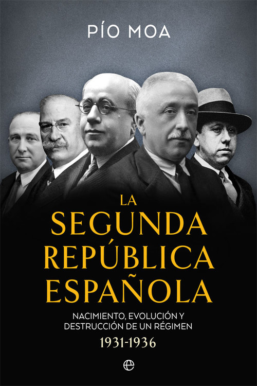 Kniha La Segunda República Española PIO MOA
