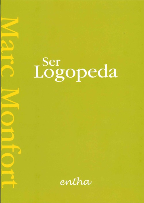 Könyv Ser Logopeda MARC MONFORT RIEZ