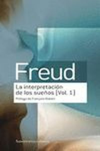 Kniha LA INTERPRETACION DE LOS SUEÑOS (VOL 1) Sigmund Freud