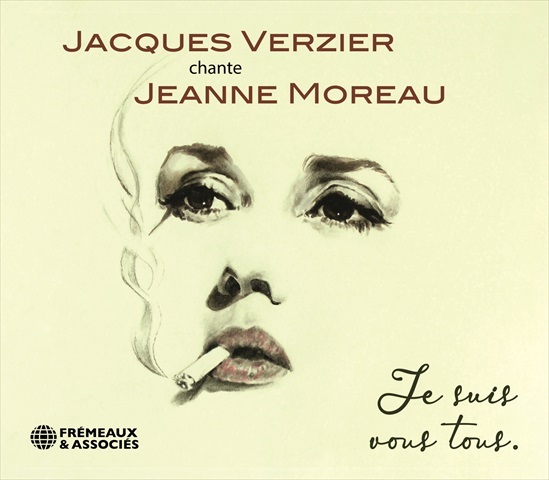 Audio Chante Jeanne Moreau: Je Suis Vous Tous 