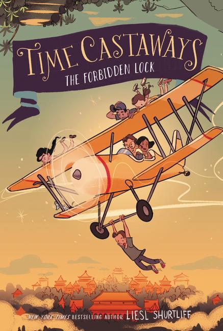 Buch Time Castaways #3: The Forbidden Lock Liesl Shurtliff