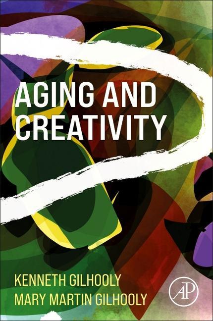 Book Aging and Creativity Kenneth Gilhooly