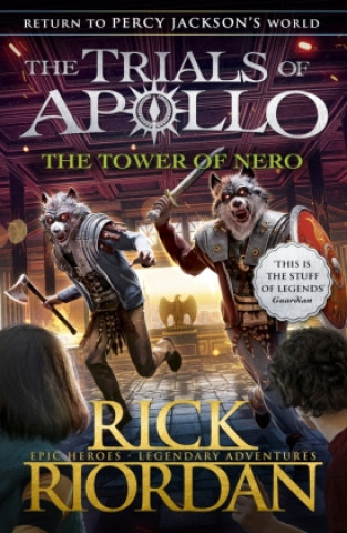 Könyv The Tower of Nero (The Trials of Apollo Book 5) Rick Riordan