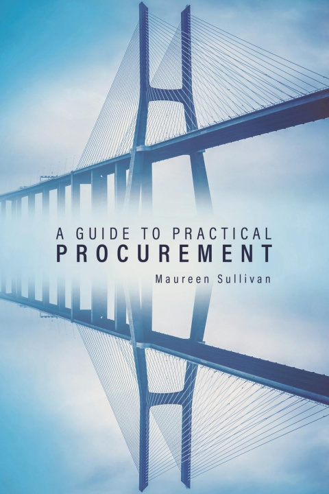 Book Guide to Practical Procurement Maureen Sullivan