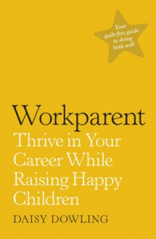 Knjiga Workparent Daisy Dowling