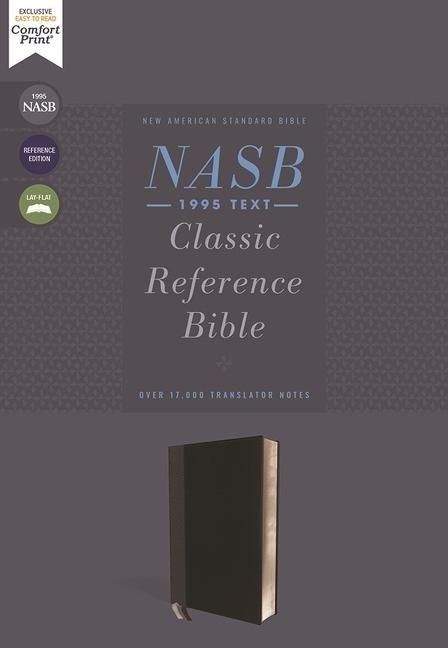 Carte NASB, Classic Reference Bible, Leathersoft, Black, Red Letter, 1995 Text, Comfort Print 