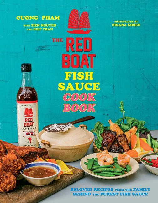 Kniha Red Boat Fish Sauce Cookbook Tien Nguyen