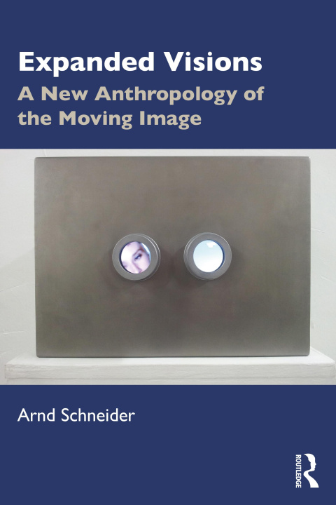 Knjiga Expanded Visions Arnd Schneider