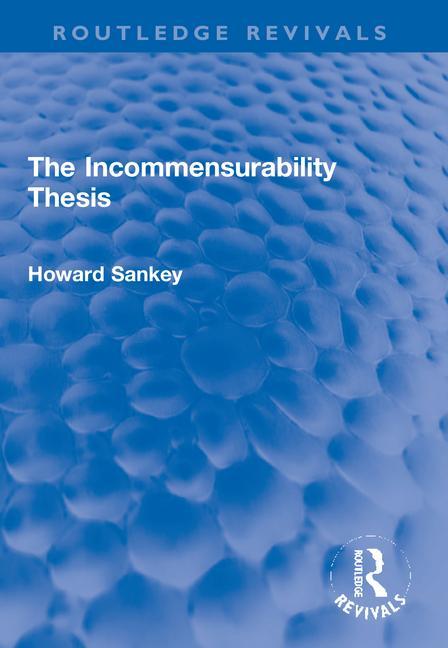 Buch Incommensurability Thesis Sankey
