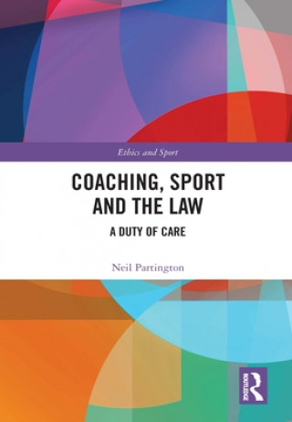 Könyv Coaching, Sport and the Law Partington