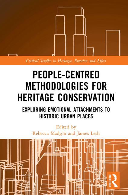 Book People-Centred Methodologies for Heritage Conservation Rebecca Madgin