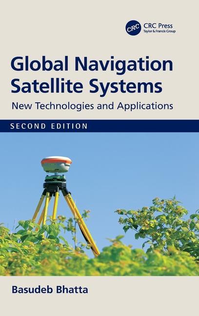 Knjiga Global Navigation Satellite Systems Bhatta