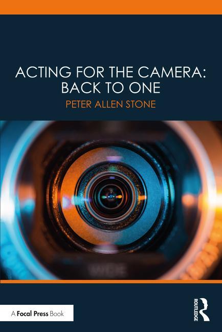 Книга Acting for the Camera: Back to One Peter Allen Stone