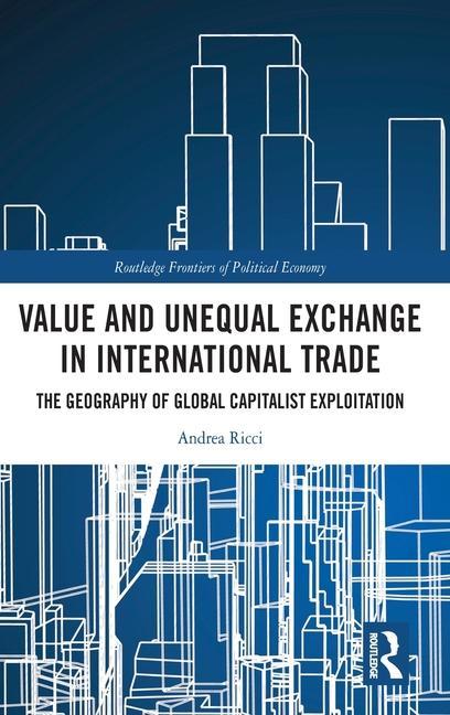 Książka Value and Unequal Exchange in International Trade Andrea Ricci