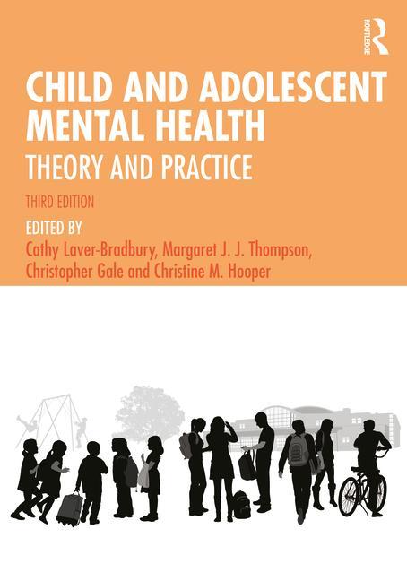 Knjiga Child and Adolescent Mental Health Cathy Laver-Bradbury