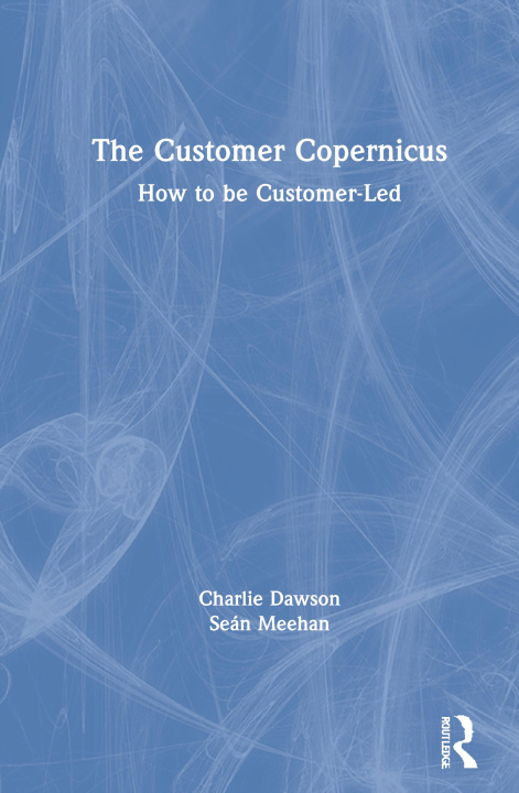 Knjiga Customer Copernicus Charlie Dawson
