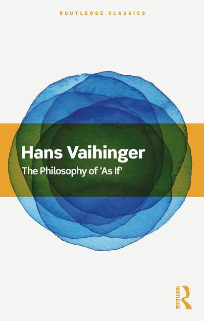 Kniha Philosophy of 'As If' Hans Vaihinger