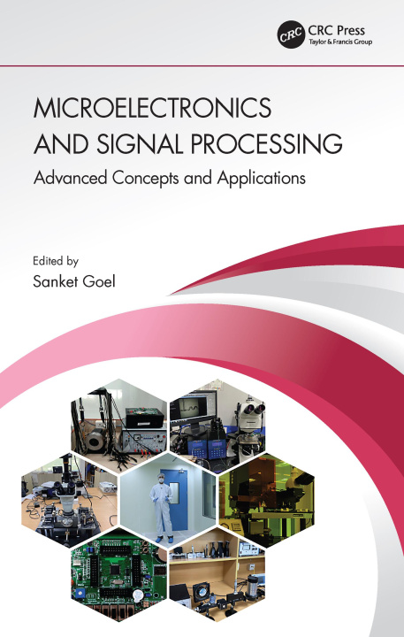 Knjiga Microelectronics and Signal Processing Sanket Goel