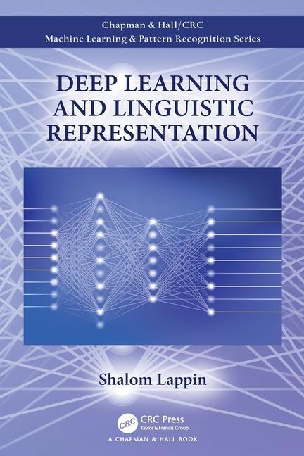 Книга Deep Learning and Linguistic Representation Lappin