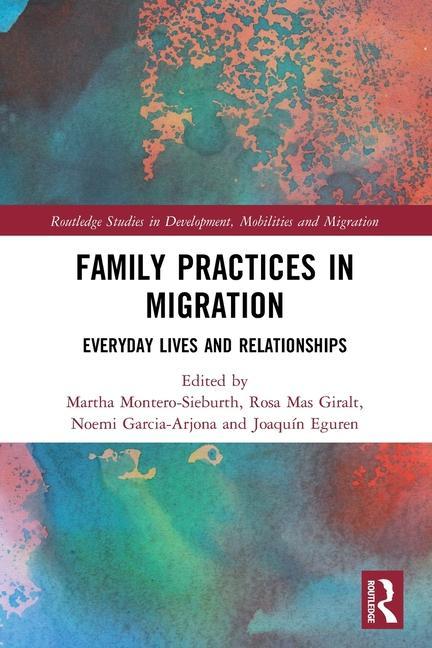 Knjiga Family Practices in Migration Martha Montero-Sieburth