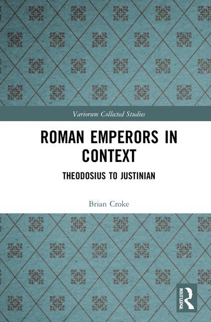 Kniha Roman Emperors in Context Brian Croke