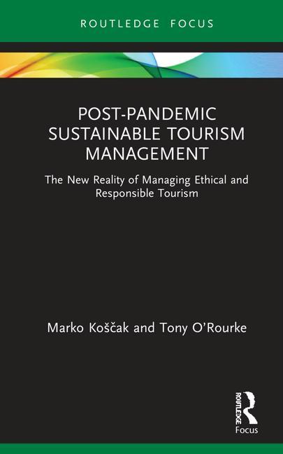 Knjiga Post-Pandemic Sustainable Tourism Management Marko Koscak