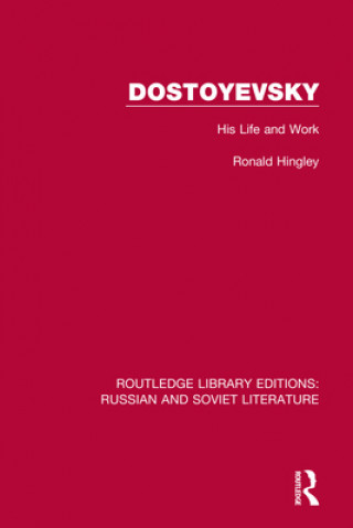 Kniha Dostoyevsky Ronald Hingley