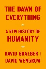 Könyv The Dawn of Everything David Graeber