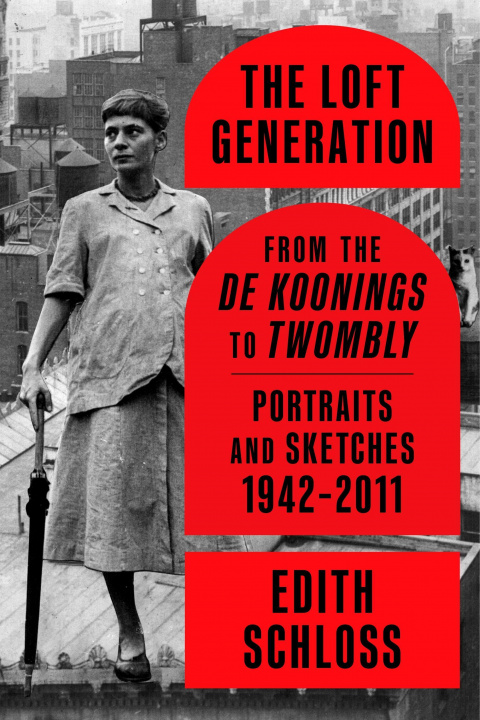 Knjiga The Loft Generation: From the de Koonings to Twombly: Portraits and Sketches, 1942-2011 Mary Venturini