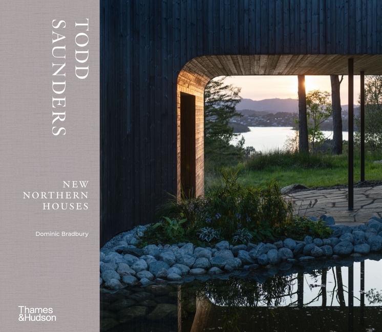 Книга Todd Saunders: New Northern Houses DOMINIC BRADBURY