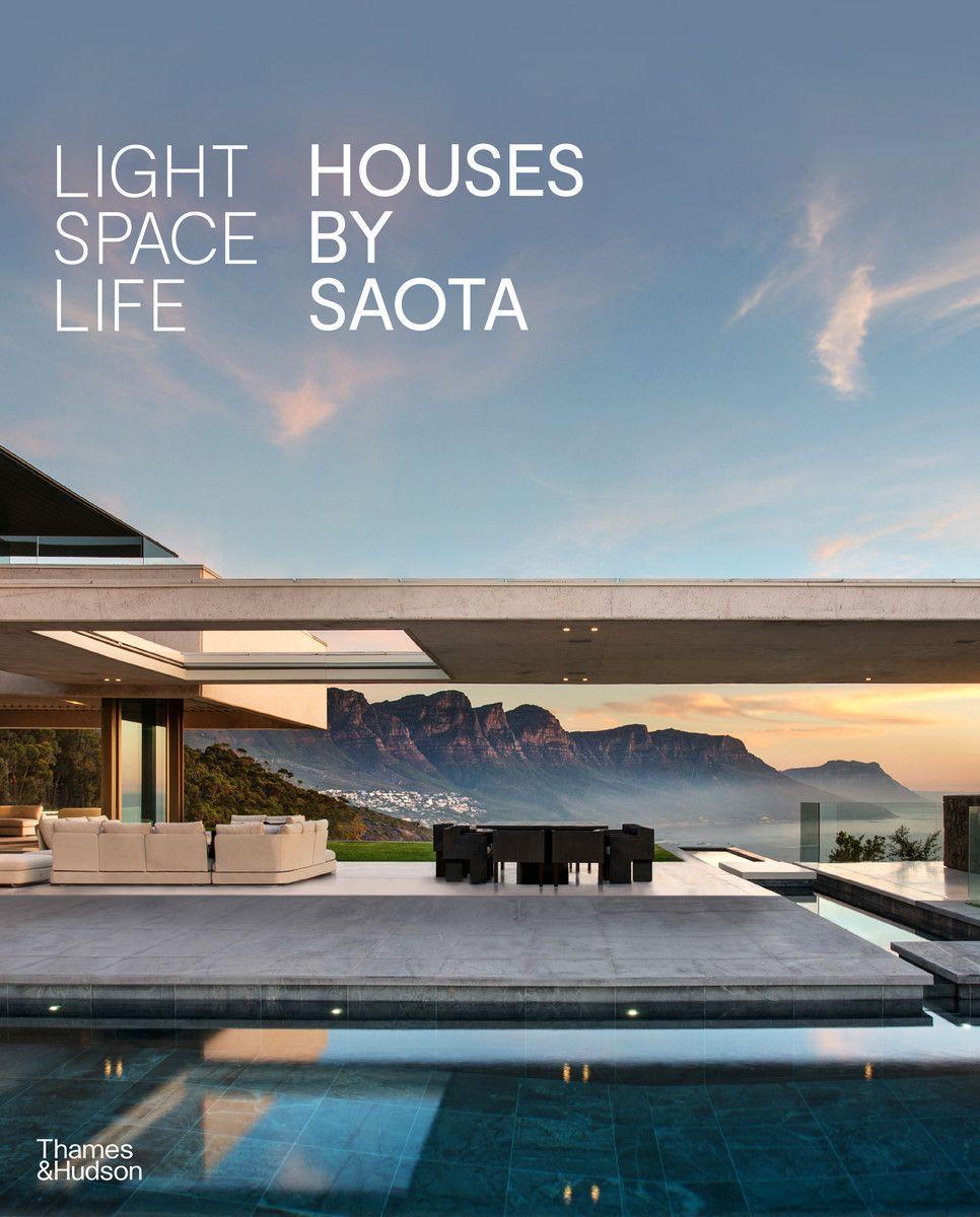 Knjiga Light Space Life: Houses by SAOTA 