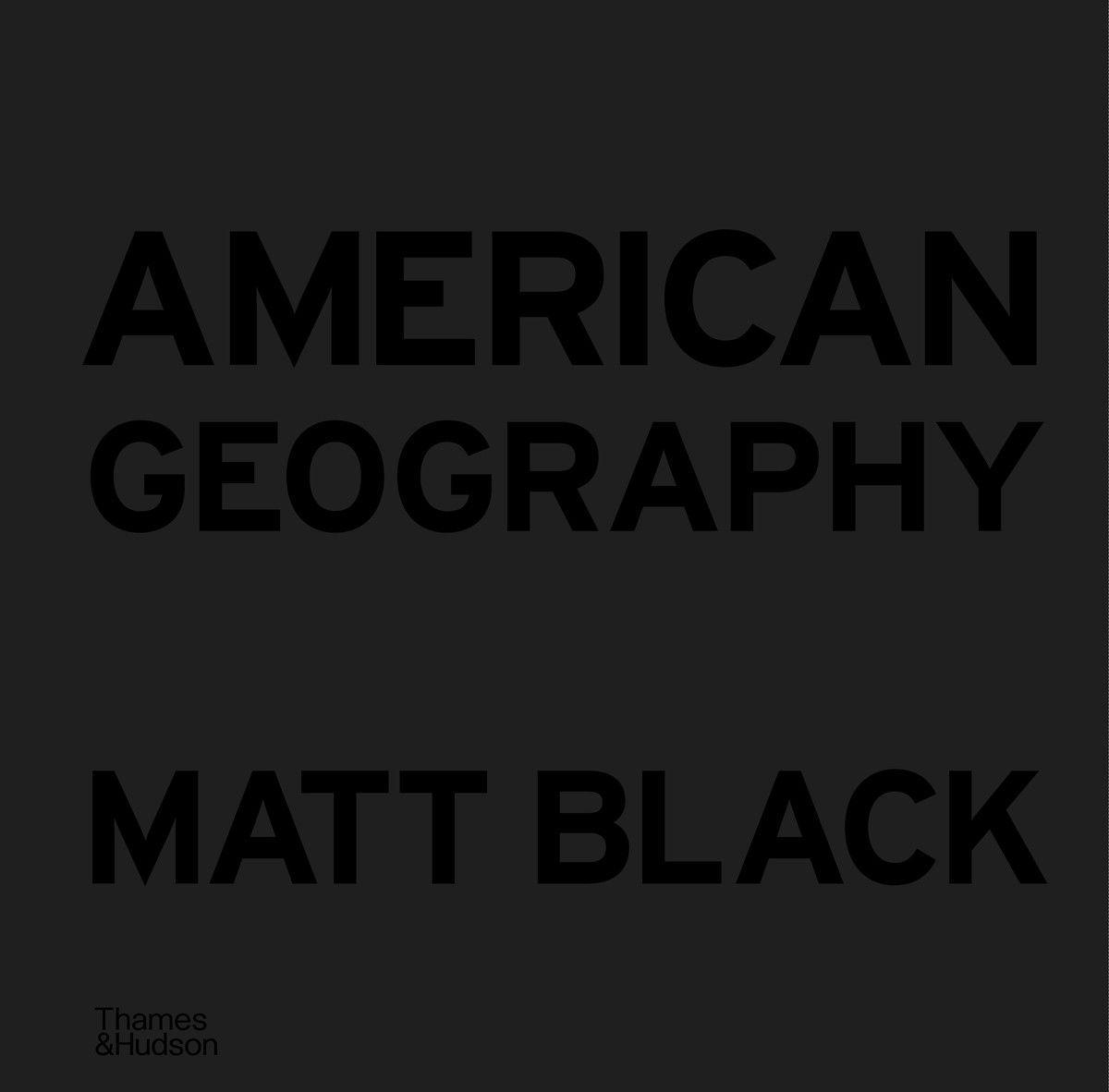 Book American Geography MATT BLACK