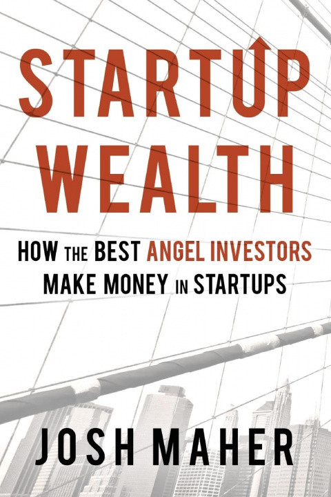 Book Startup Wealth Josh Maher