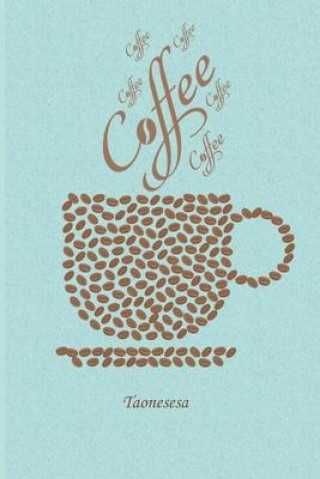 Knjiga Coffee Taonesesa Tiwanna Karidza