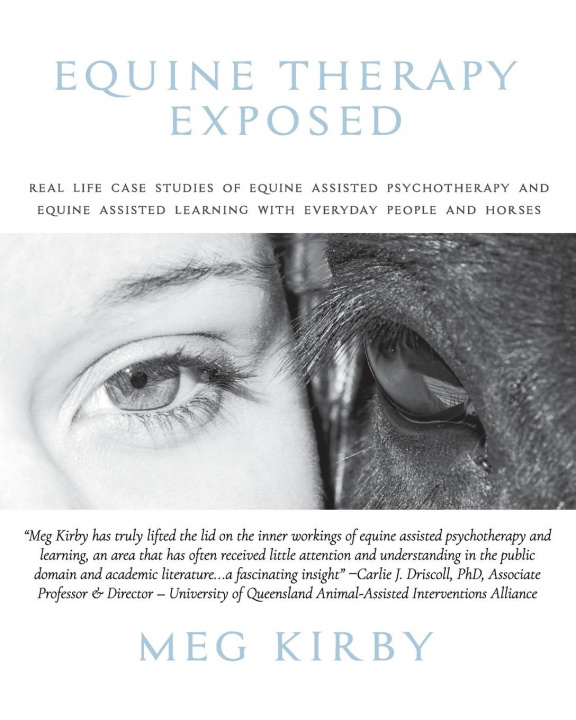 Kniha Equine Therapy Exposed Kirby Meg Kirby