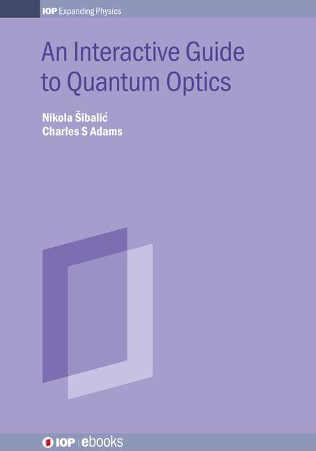 Knjiga Interactive Guide to Quantum Optics Charles S. Adams