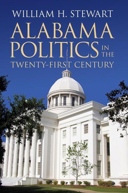 Książka Alabama Politics in the Twenty-First Century 