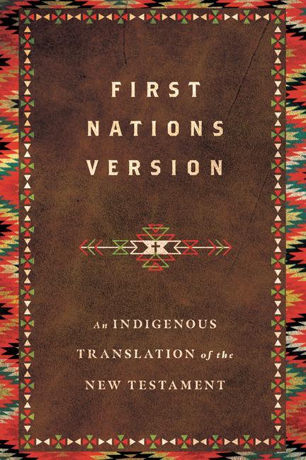 Книга First Nations Version First Nations Version Translation Counci