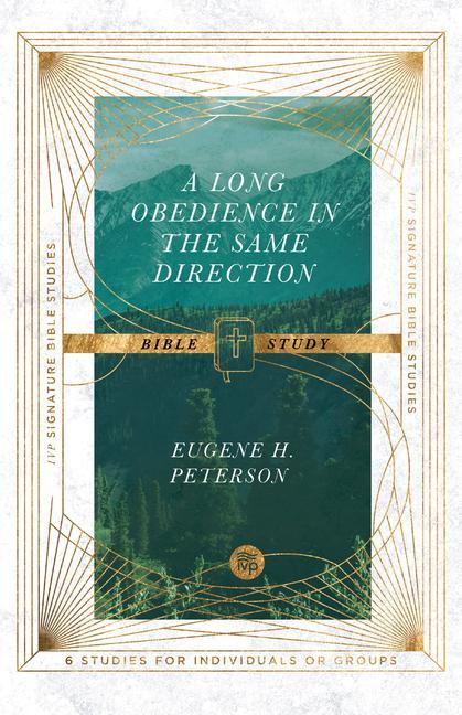 Kniha Long Obedience in the Same Direction Bible Study Dale Larsen